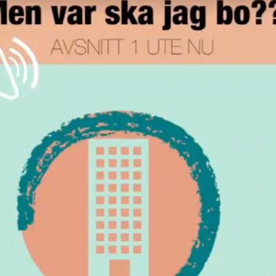 MEN VAR SKA JAG BO?? Icke-spekulativa bostäder, och att inte acceptera läget