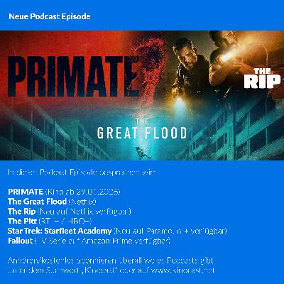 Primate, The great Flood, The Rip, Starfleet Academy, The Pitt | #897 Primate, The great Flood, The Rip, Starfleet Academy, The Pitt | #897