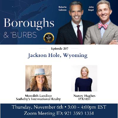 Jackson Hole | Boroughs & Burbs Ep. 207