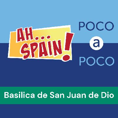 Poco A Poco: Basilica De San Juan De Dio