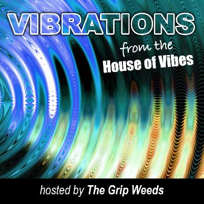 Episode 3: DiG The Grip Weeds Episode 3: DiG The Grip Weeds