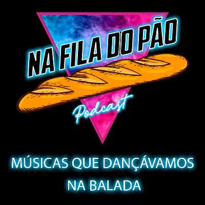 #23 - Músicas Que Dançávamos Na Balada