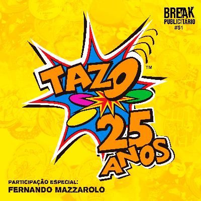 25 anos dos Tazos 25 anos dos Tazos