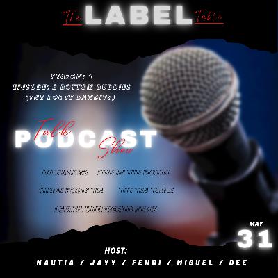 Episode 2: Bottom Buddies - The Booty Bandits