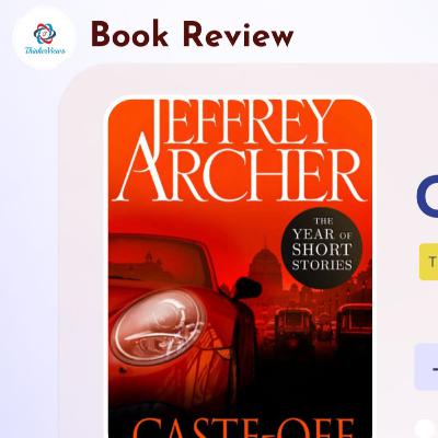 Caste Off by Jeffrey Archer | Book Review For A Short EBook | ThinnkerViews