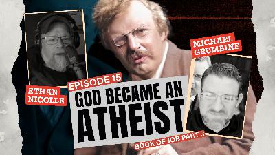 The Book of Job Pt. 3 | Chesterton's Gateway Ep.15
