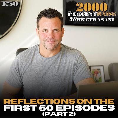 E50: Reflections on the First 50 Episodes (Part 2) E50: Reflections on the First 50 Episodes (Part 2)