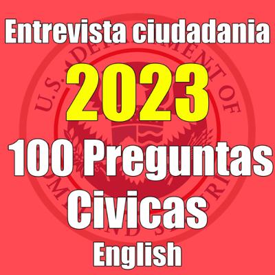 100 civic questions 2023 citizenship interview, entrevista de Ciudadania 🇺🇸 100 civic questions 2023 citizenship interview, entrevista de Ciudadania 🇺🇸