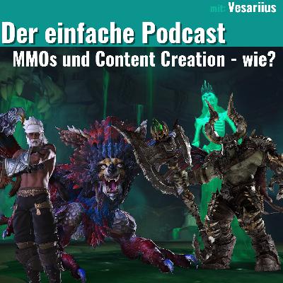 Wie erstellt man unterhaltsamen "guten" Content in MMOs? Geht das? - mit Vesariius