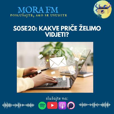 S05E20: Kakve priče želimo vidjeti?