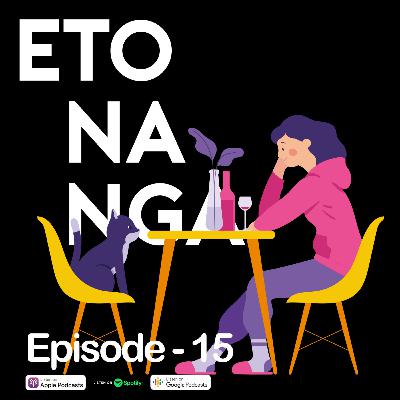 ETO #15 : Bored Pa Din