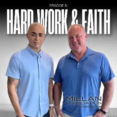 Hard Work & Faith: The Leo Millan Story Hard Work & Faith: The Leo Millan Story