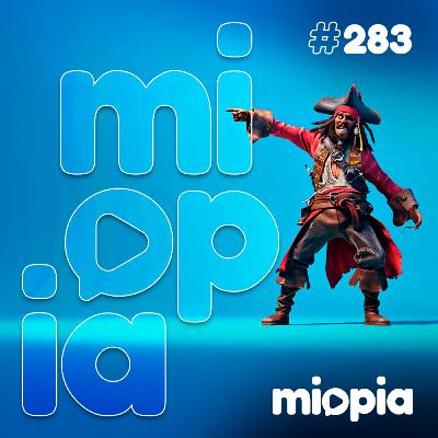 Miopia #283 Pirataria 2.0