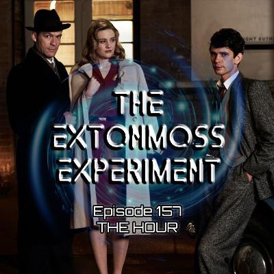 Episode 157: The Hour