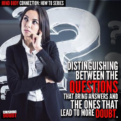 The Type of Questions to Ask to Get Better From Chronic Pain and Other Mind Mind Symptoms