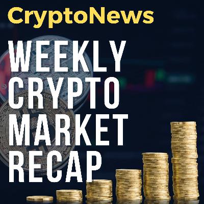 Weekly Crypto Market Recap & Major CryptoNews | #eth | #Blackrock | #ETF | #Grayscale