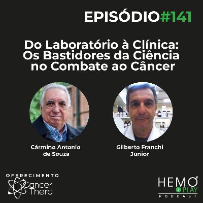 #141 - Do Laboratório à Clínica: Os Bastidores da Ciência no Combate ao Câncer - HEMO PLAY Podcast
