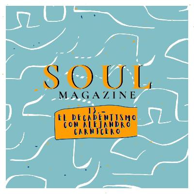 13: EL DECADENTISMO - Alejandro Carnicero