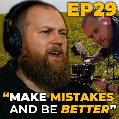 Filmmaking Advice For Independent Filmmakers | Ep29