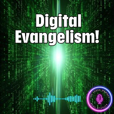 (EP 214) Why Social Media Matters for the Gospel!