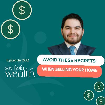 Avoid These Regrets When Selling Your Home Avoid These Regrets When Selling Your Home