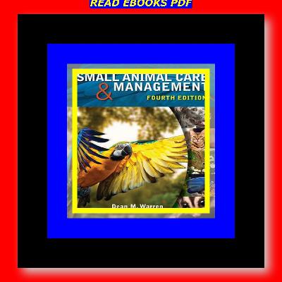 READDOWNLOAD Small Animal Care and Management Free [epub]$$