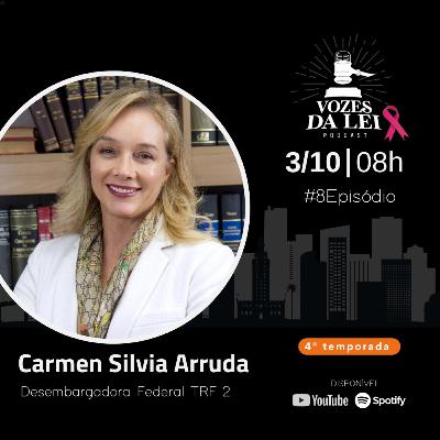 T04E08 - Entrevista com a Desembargadora Carmem Silva de Arruda