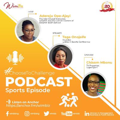 #ChooseToChallenge Podcast - Sports Episode