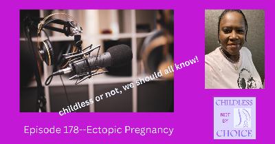 Episode 178--Ectopic Pregnancy