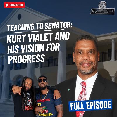 Teaching to Senator: Kurt Vialet and his Vision for Progress