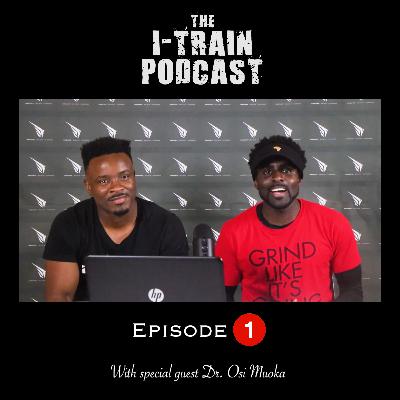 The i-Train Podcast Episode 1