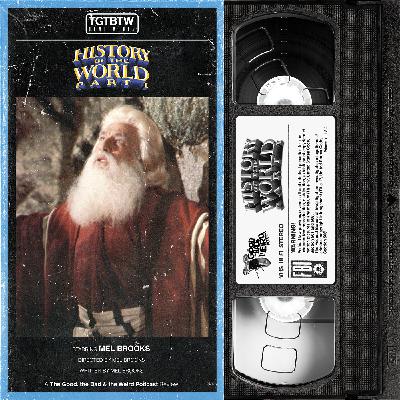 #169 History of the World: Part 1 #169 History of the World: Part 1
