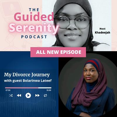 New Episode Alert: My Divorce Journey Series with Bolarinwa Lateef New Episode Alert: My Divorce Journey Series with Bolarinwa Lateef