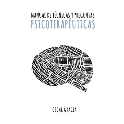 Manual de Técnicas y Preguntas Psicoterapéuticas (Audiolibro) | Prueba Gratis