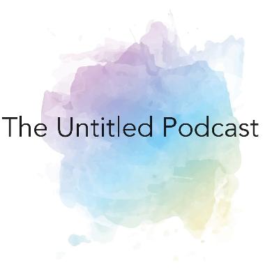 The Untitled Podcast  (Trailer)
