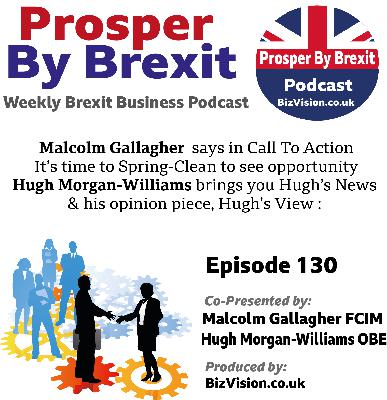 GBF130: It’s time for your Business Spring Clean says Brexit podcast team