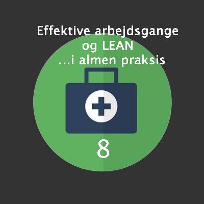 Episode 8 - om at skabe effektive arbejdsgange med LEAN og kaizen i praksis