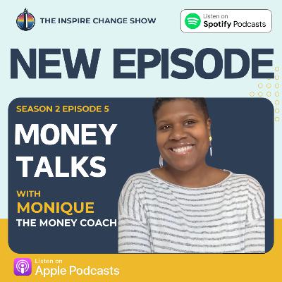 Money Talks w/ Monique "The Money Coach" Money Talks w/ Monique "The Money Coach"