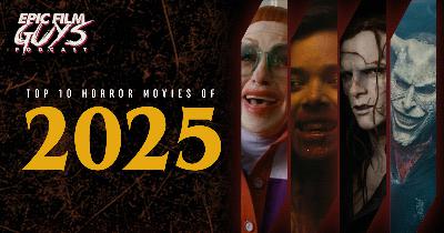 TOP 10 Horror Movies of 2025