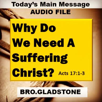 Why do we need Suffering Christ? - English Message Why do we need Suffering Christ? - English Message