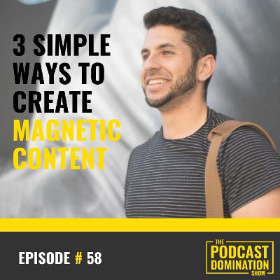 3 Simple Ways to Create Magnetic Content
