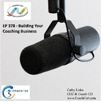 EP 378 - Building Your Coaching Business
