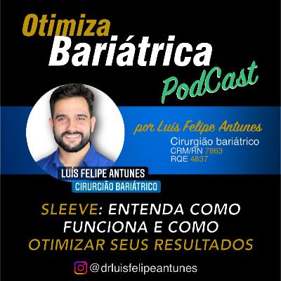 Episódio 12 - SLEEVE: Entenda como funciona e como otimizar os seus resultados