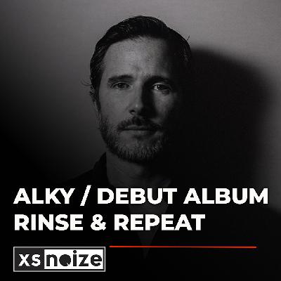 ALKY on Breaking the Cycle with His Debut Album 'Rinse & Repeat' (#258)