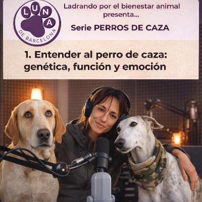Perros de caza (I): genética, función y emoción Perros de caza (I): genética, función y emoción