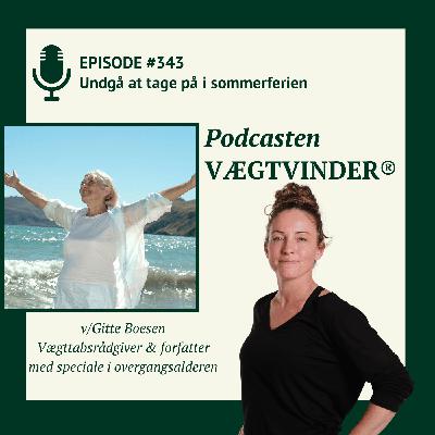Undgå at tage på i sommerferien
