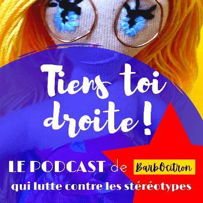 Episode N°10 Camille et les stéréotypes