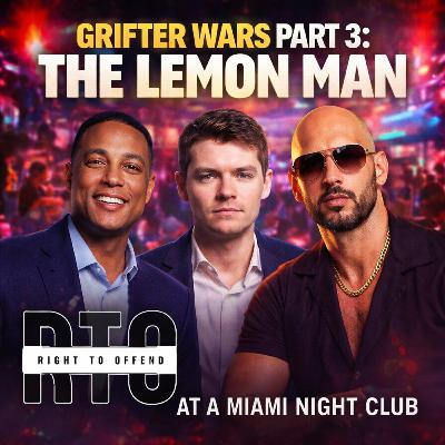 TWR Wednesday | Grifter Wars Part 3: The Lemon Man