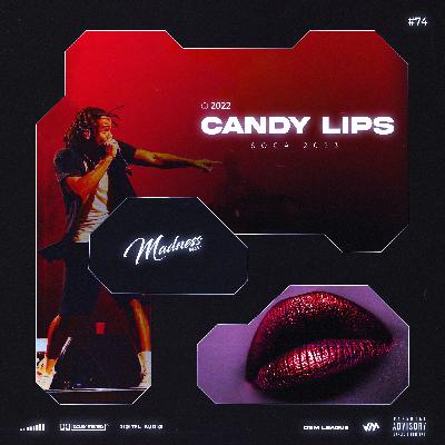 Candy Lips 74 Soca 2023