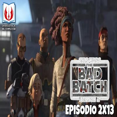 La Biblioteca del Templo Jedi - Mi Opinión de THE BAD BATCH Episodio 2x13